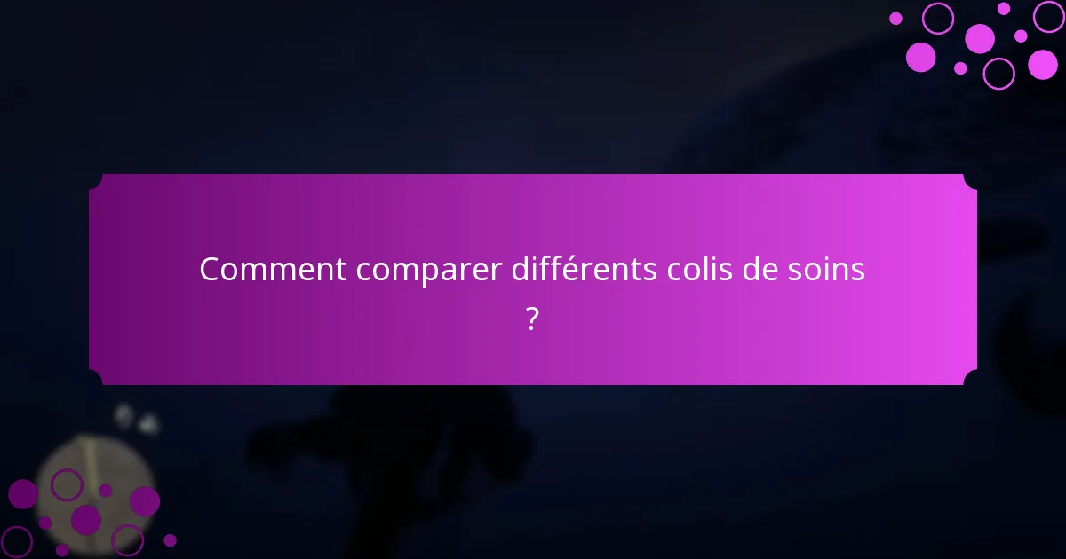 Quelles récompenses exclusives puis-je gagner grâce aux colis de soins ?