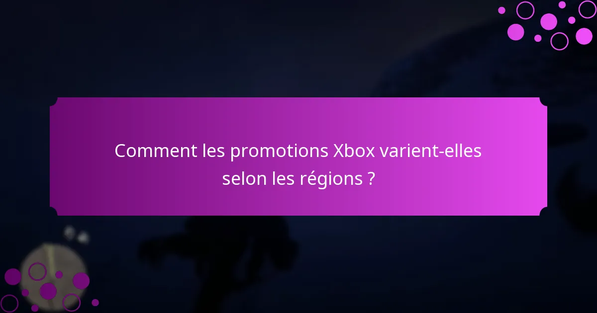 Comment puis-je échanger les promotions Xbox ?