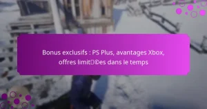featured-image-bonus-eclusifs-ps-plus-avantages-xbo-offres-limitces-dans-le-temps
