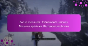 featured-image-bonus-mensuels-evenements-uniques-missions-speciales-recompenses-bonus
