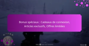 featured-image-bonus-speciau-cadeau-de-conneion-articles-eclusifs-offres-limitees