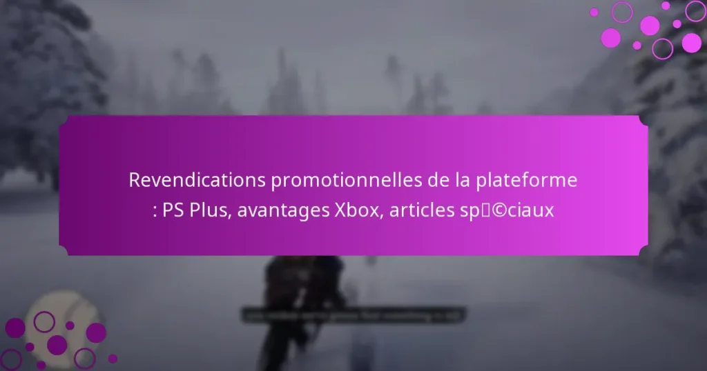 featured-image-revendications-promotionnelles-de-la-plateforme-ps-plus-avantages-xbo-articles-spcciau
