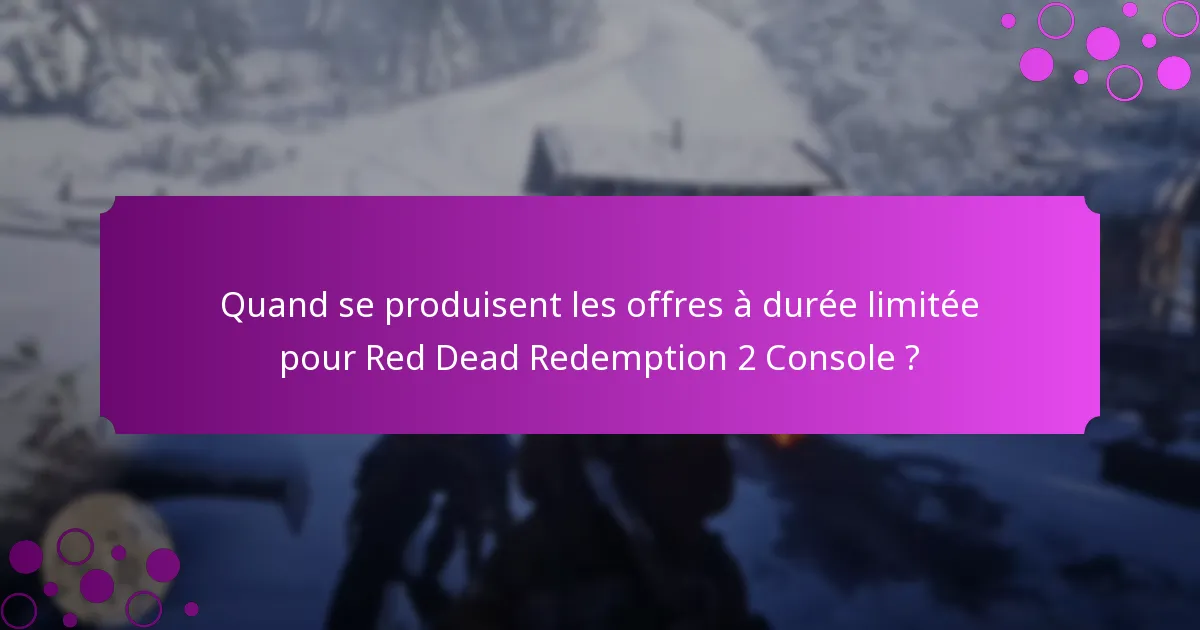 Quels bonus spéciaux sont disponibles pour les joueurs de Red Dead Redemption 2 Console ?