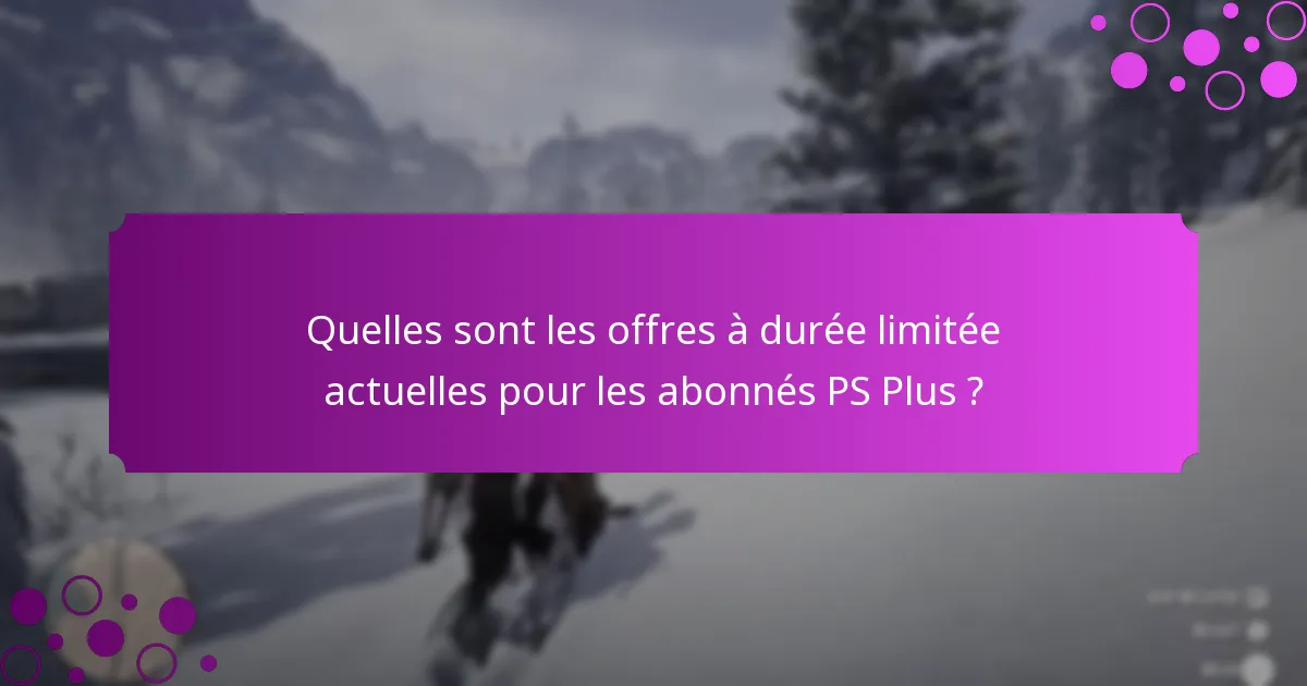 Quelles sont les meilleures pratiques pour maximiser les bonus PS Plus ?