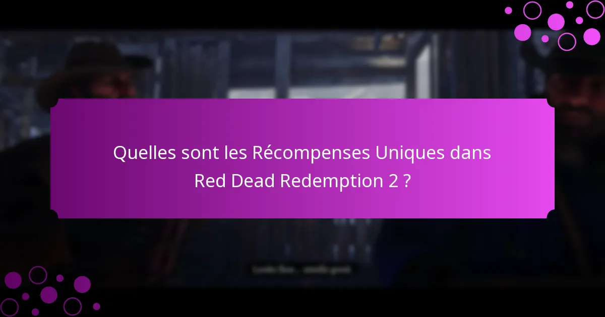 Quelles sont les Missions Spéciales dans Red Dead Redemption 2 ?