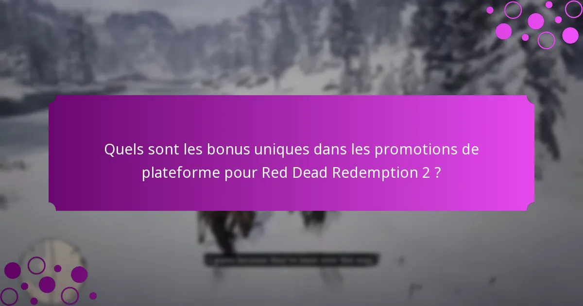 Quand les promotions de plateforme pour Red Dead Redemption 2 ont-elles généralement lieu ?
